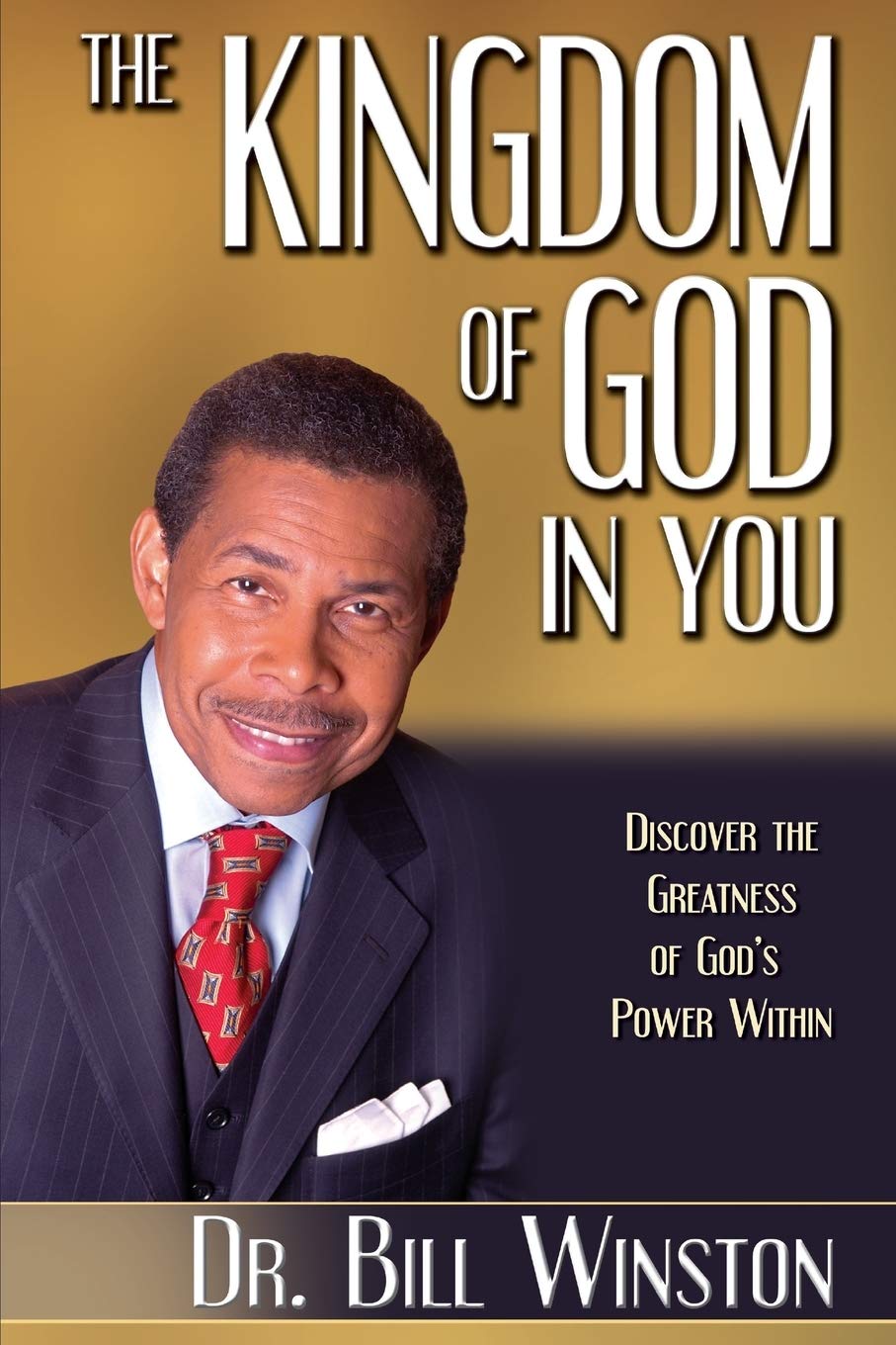 The Kingdom Of God In You: Discover The Greatness Of God'S Power Within,Used