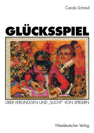 Glcksspiel: ber Vergngen und Sucht von Spielern (German Edition),Used