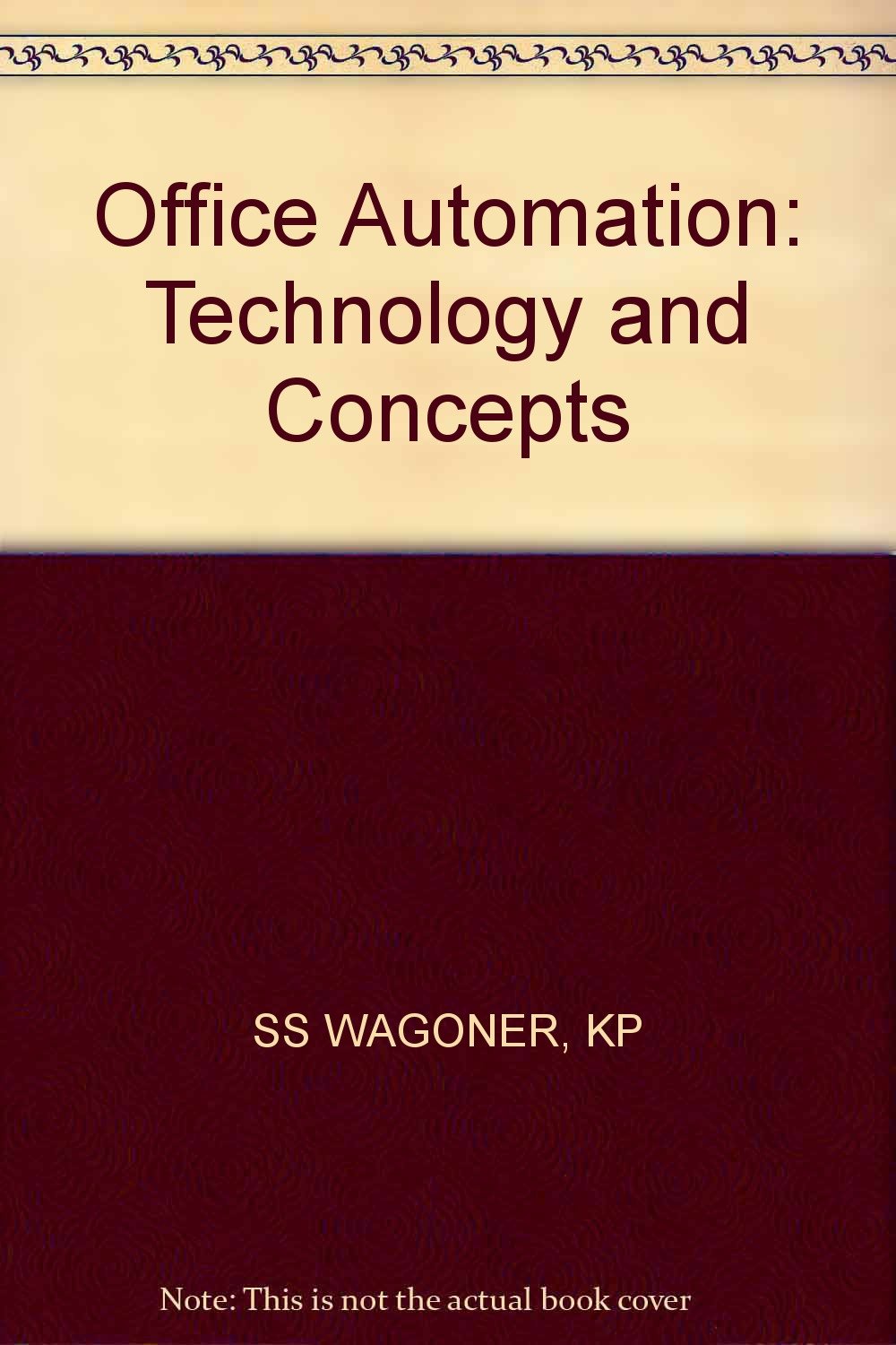 Office Automation: Technology and Concepts,Used