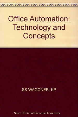 Office Automation: Technology and Concepts,Used