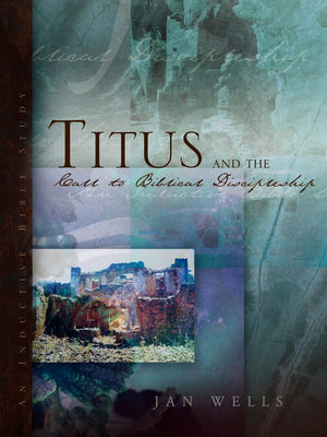 Titus and the Call to Biblical Discipleship,Used