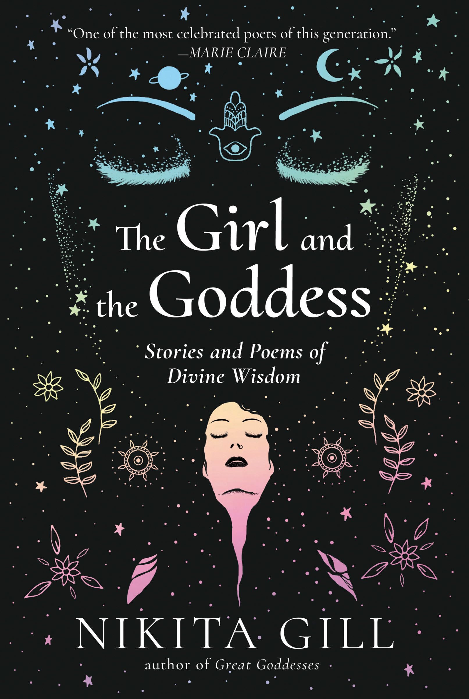 The Girl And The Goddess: Stories And Poems Of Divine Wisdom -Used