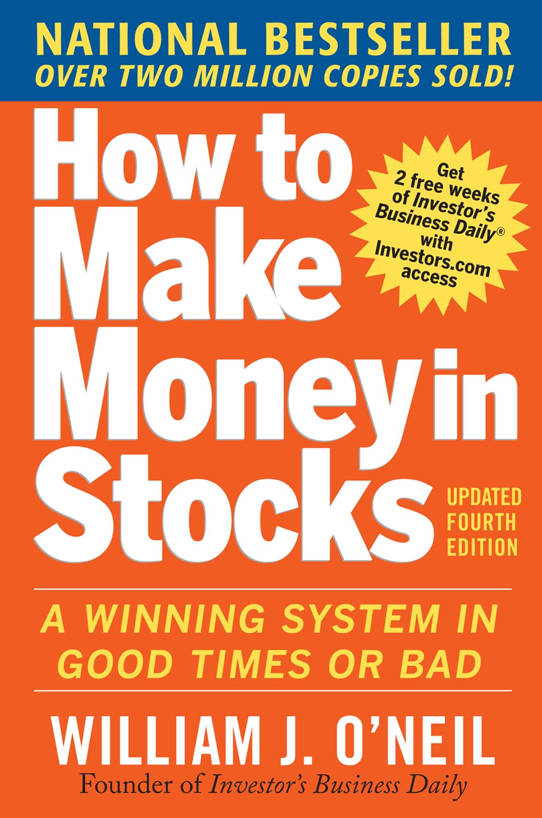 How To Make Money In Stocks: A Winning System In Good Times And Bad, Fourth Edition,Used