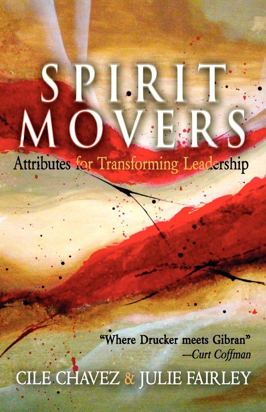 Spirit Movers: Attributes for Transforming Leadership,Used
