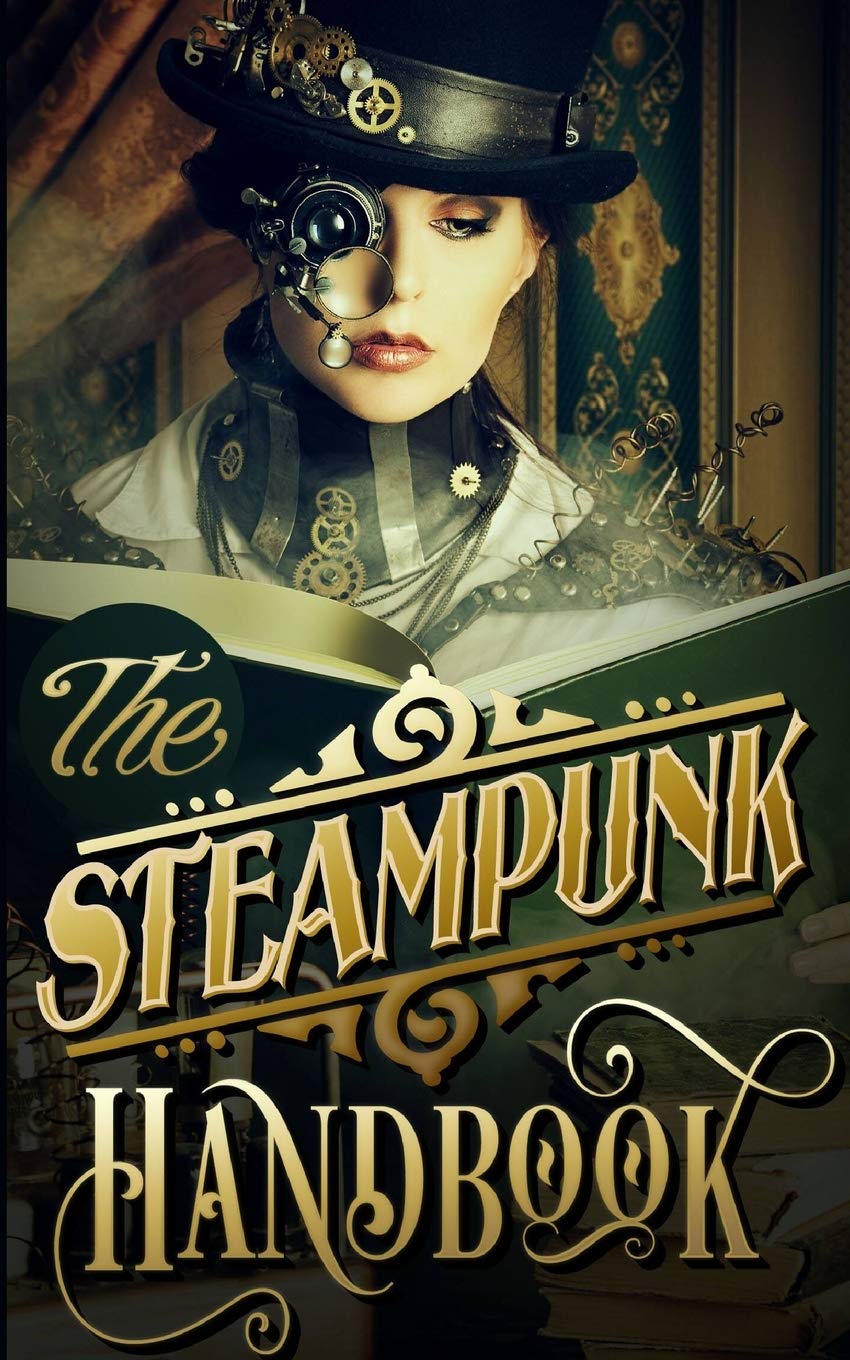The Steampunk Handbook,Used