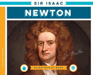 Sir Isaac Newton (Scientists at Work),Used