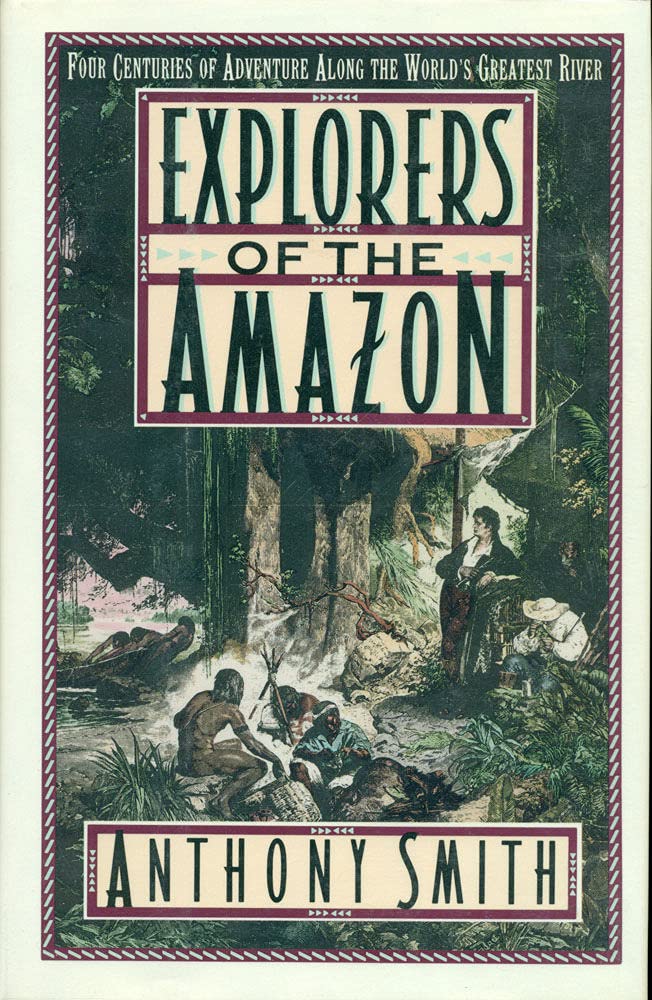 Explorers Of The Amazon