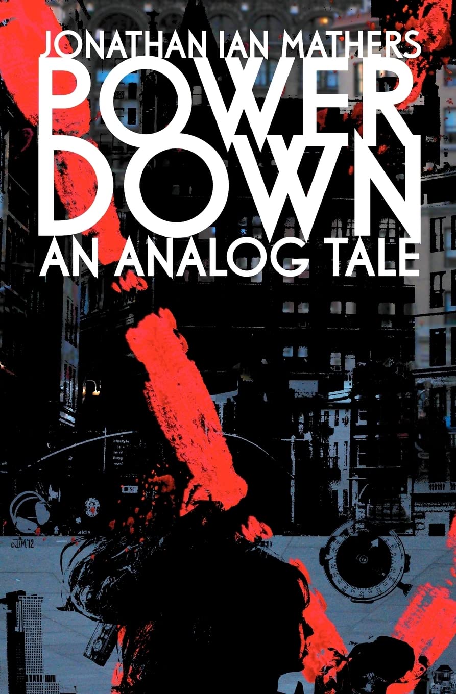 Power Down : An Analog Tale,Used