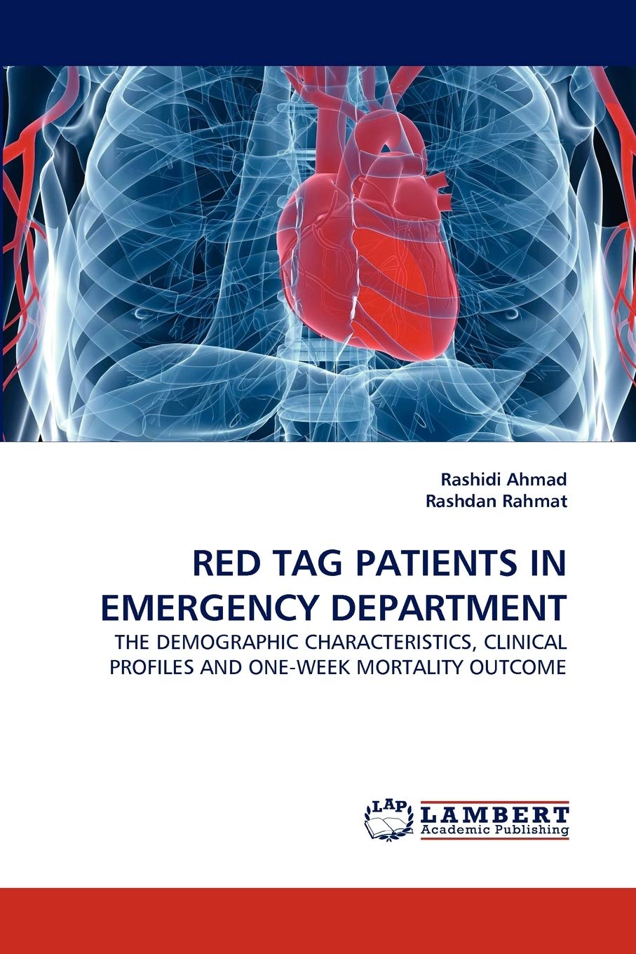 RED TAG PATIENTS IN EMERGENCY DEPARTMENT: THE DEMOGRAPHIC CHARACTERISTICS, CLINICAL PROFILES AND ONEWEEK MORTALITY OUTCOME,Used