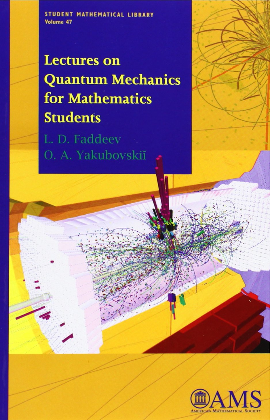 Lectures On Quantum Mechanics For Mathematics Students (Student Mathematical Library) (Student Mathematical Library, 47),Used