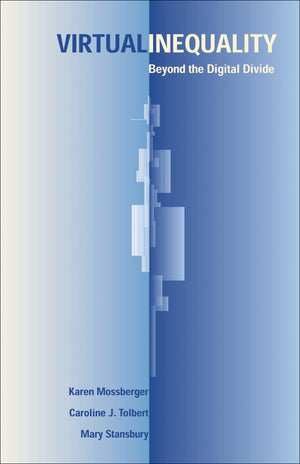 Virtual Inequality: Beyond the Digital Divide (American Government and Public Policy),Used