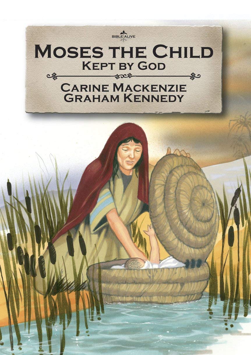 Moses the Child: Kept by God (Bible Alive),Used