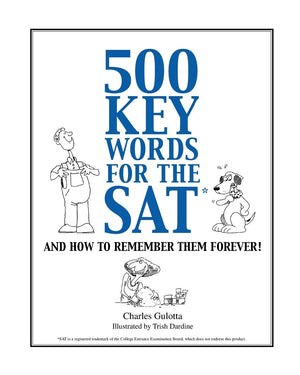 500 Key Words for the SAT: And How To Remember Them Forever!,Used