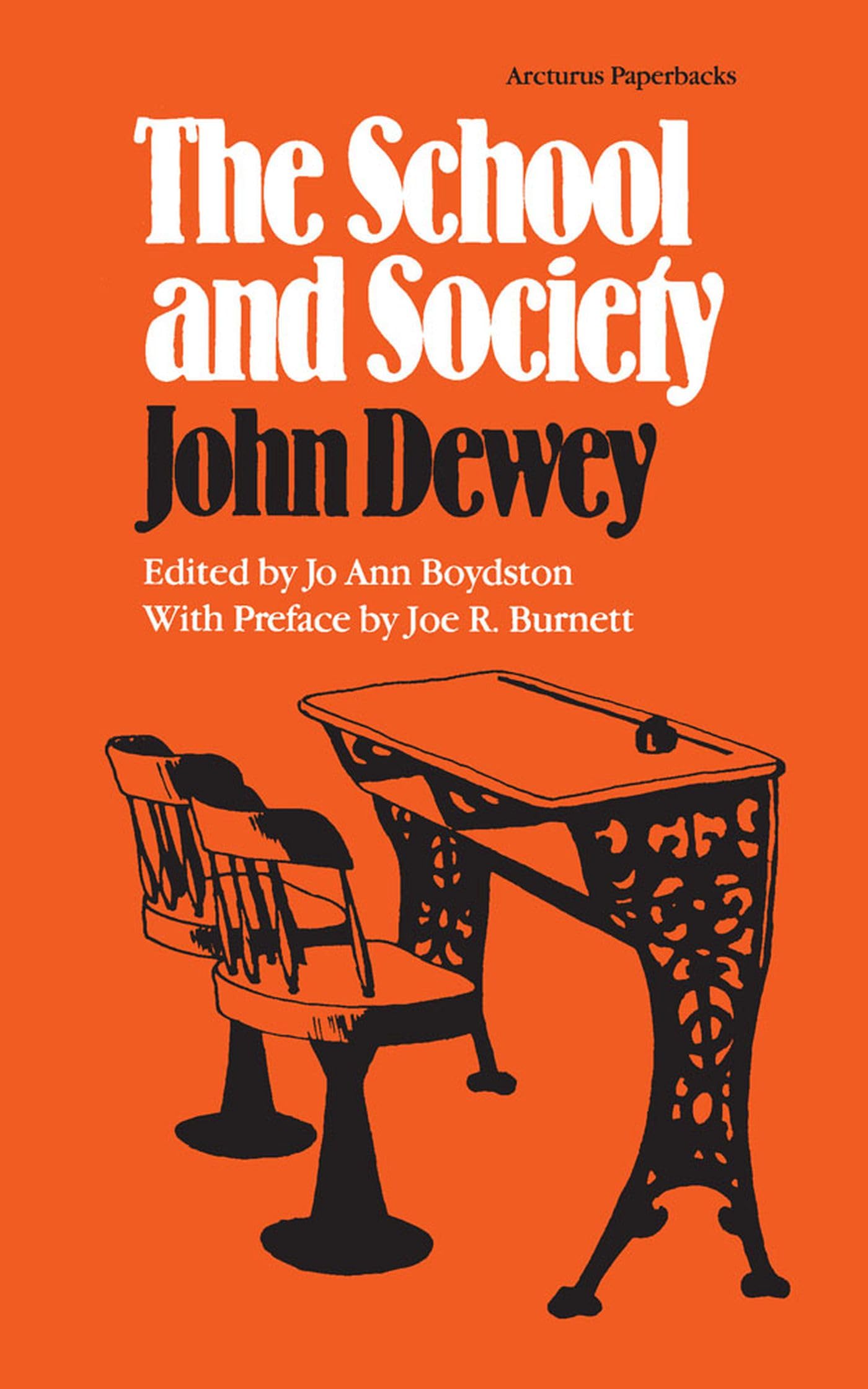 The School And Society (Arcturus Paperbacks; Ab 151),Used