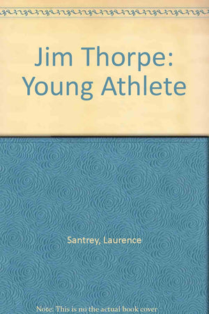 Jim Thorpe: Young Athlete,Used