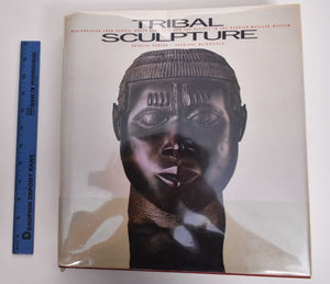 Tribal Sculpture: Masterpieces from Africa, South East Asia and the Pacific in the BarbierMueller Museum,Used