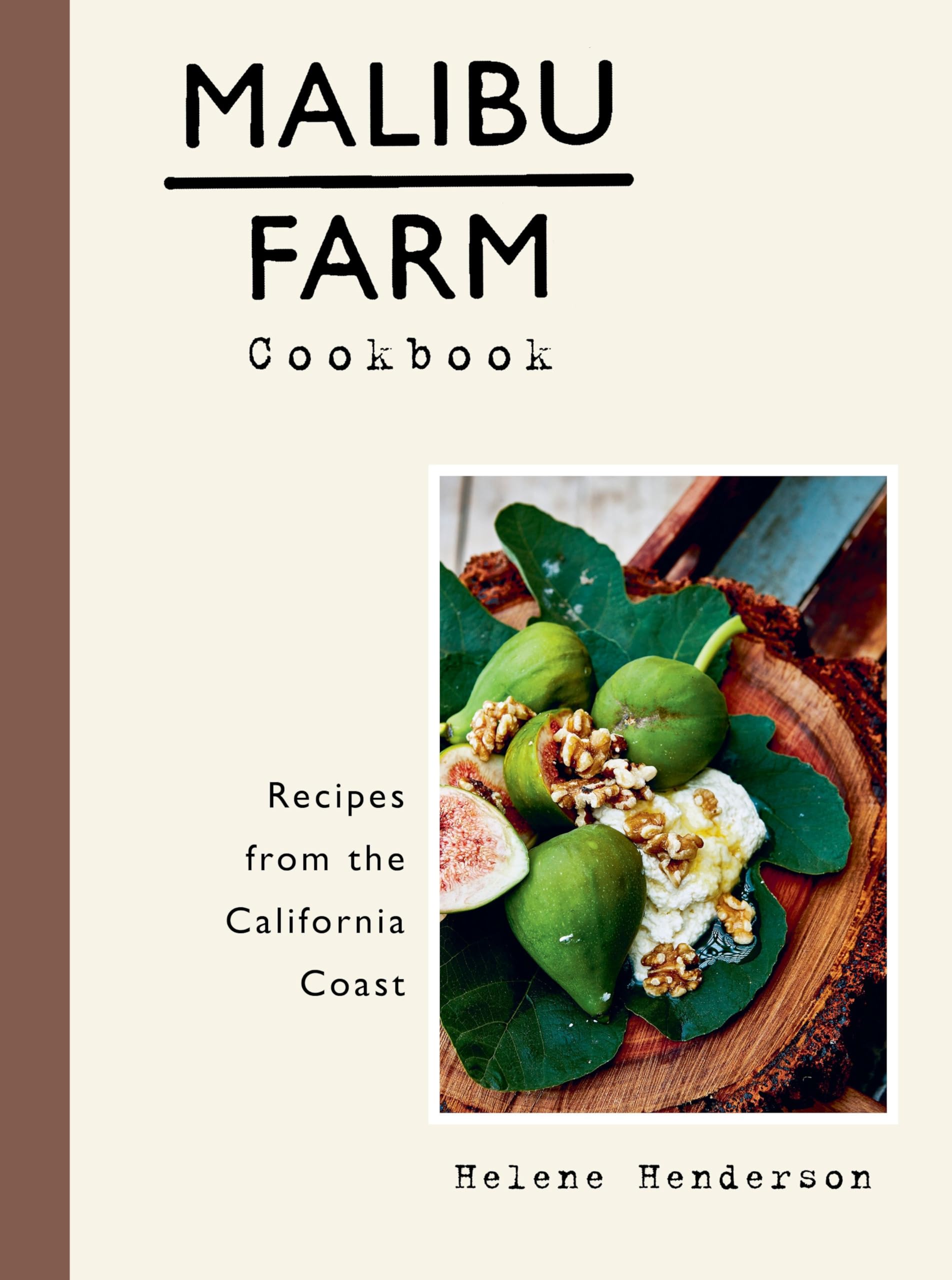 Malibu Farm Cookbook: Recipes from the California Coast,Used