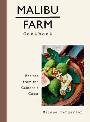 Malibu Farm Cookbook: Recipes from the California Coast,Used