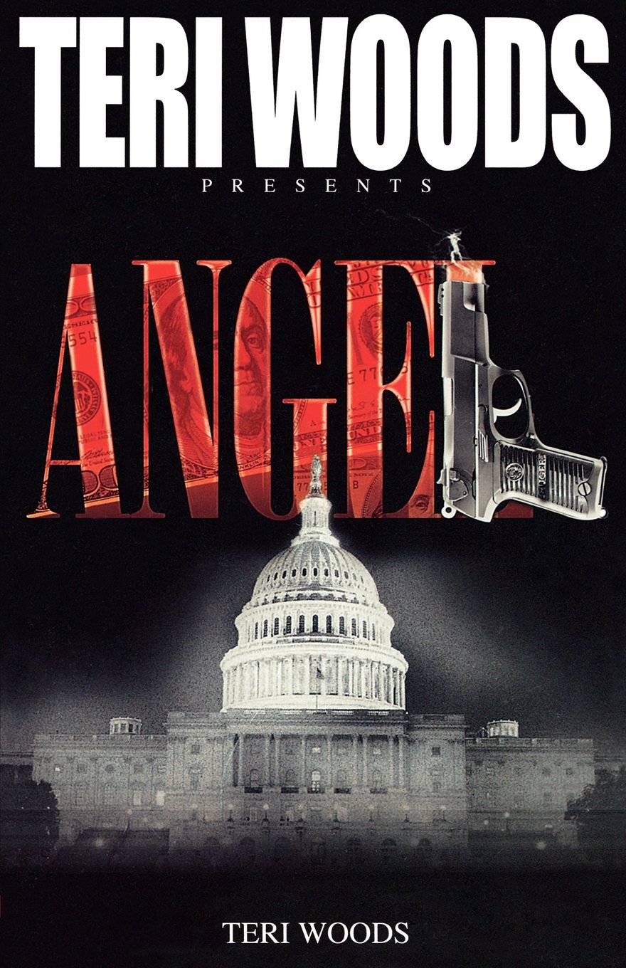 Teri Woods presents Angel,New