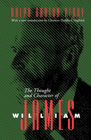 The Thought And Character Of William James (Vanderbilt Library Of American Philosophy),Used