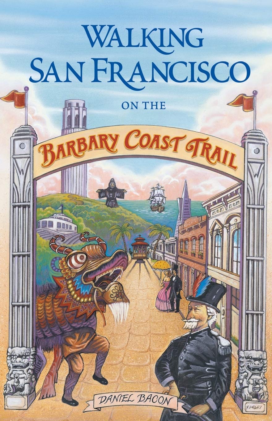 Walking San Francisco on the Barbary Coast Trail,New