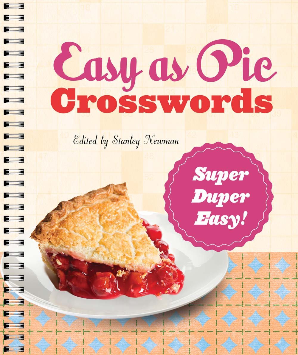 Easy as Pie Crosswords: SuperDuper Easy!: 72 Relaxing Puzzles,New