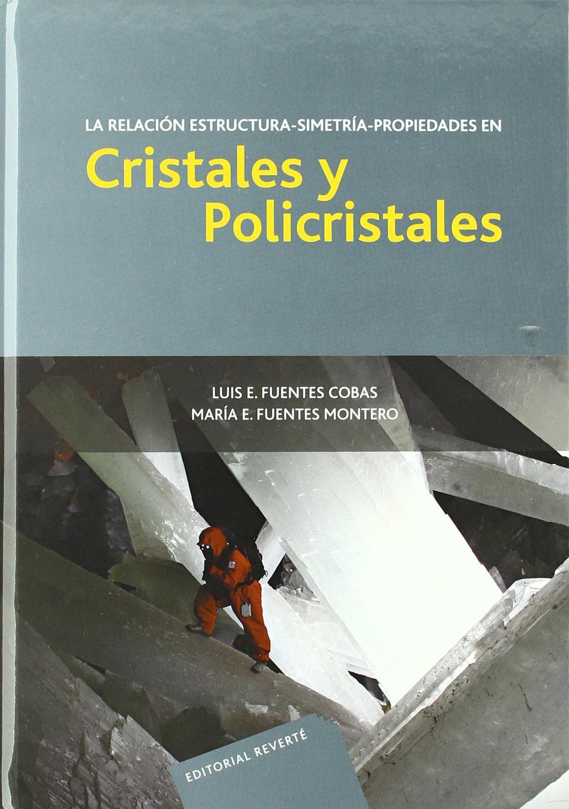 La relacin estructurasimetrapropiedades en cristales y policristales (Spanish Edition),Used