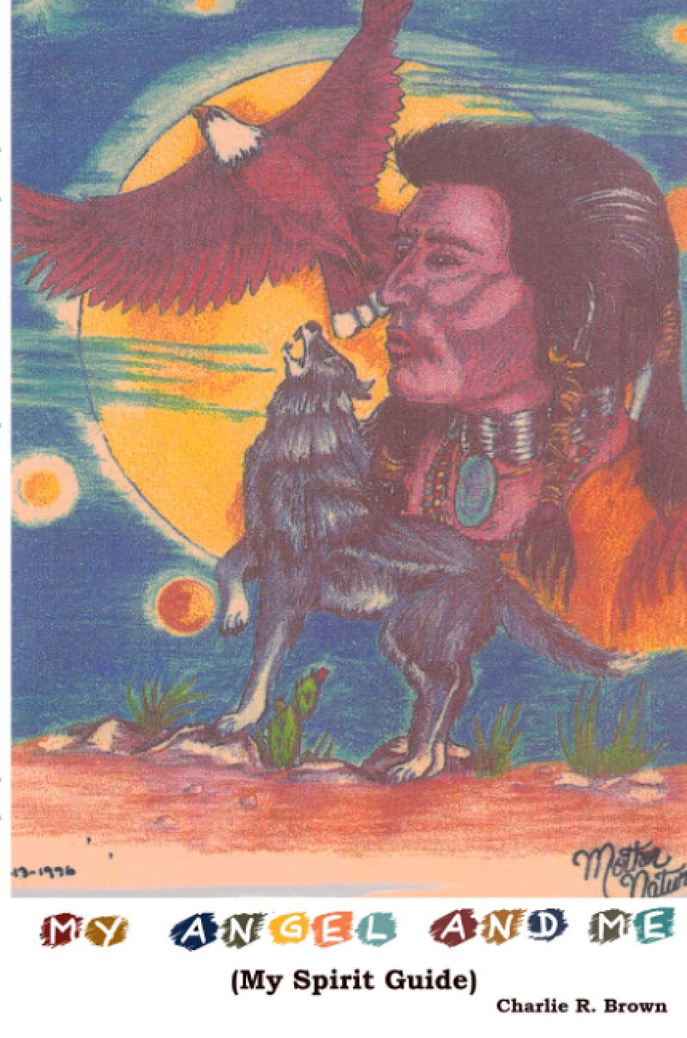 My Angel and Me (My Spirit Guide),Used