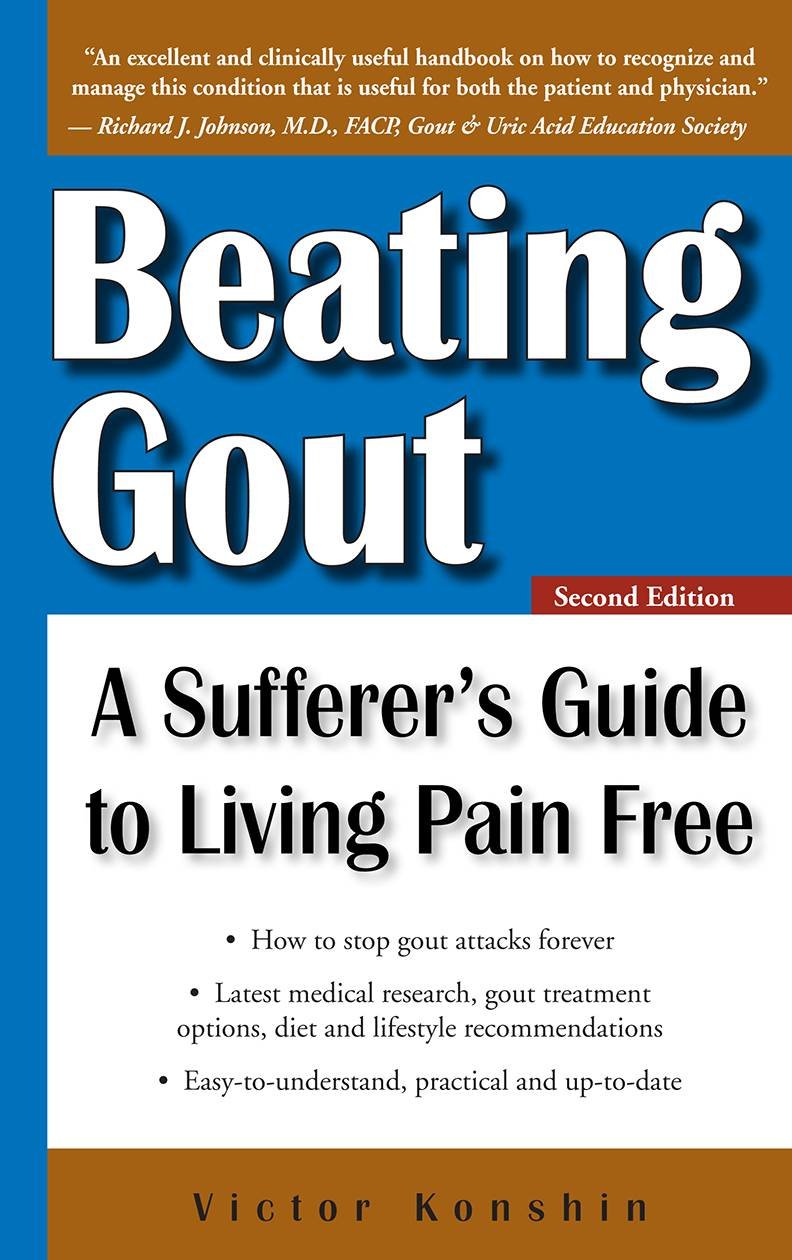 Beating Gout: A Sufferer's Guide to Living Pain Free,Used