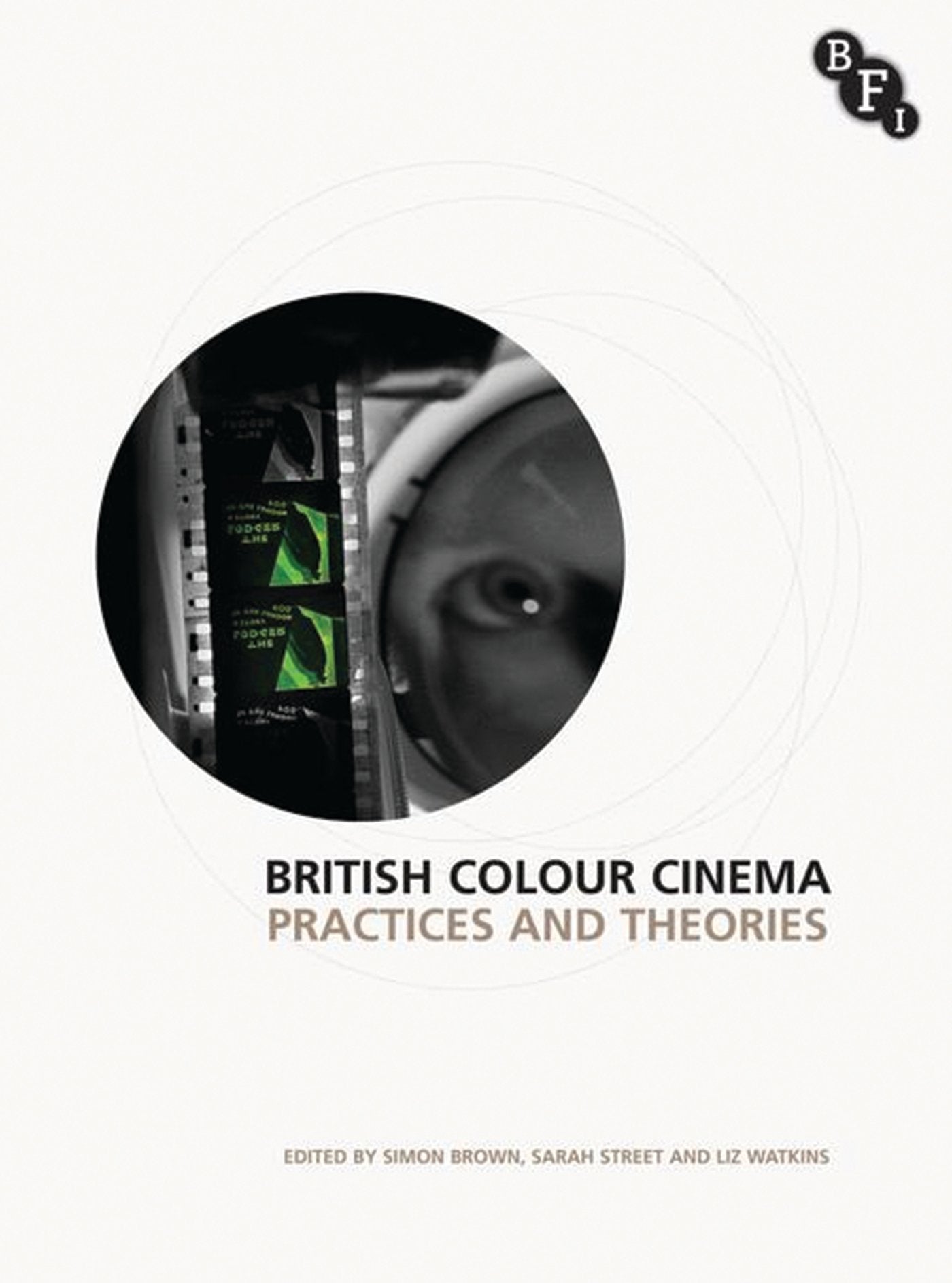 British Colour Cinema: Practices and Theories,Used