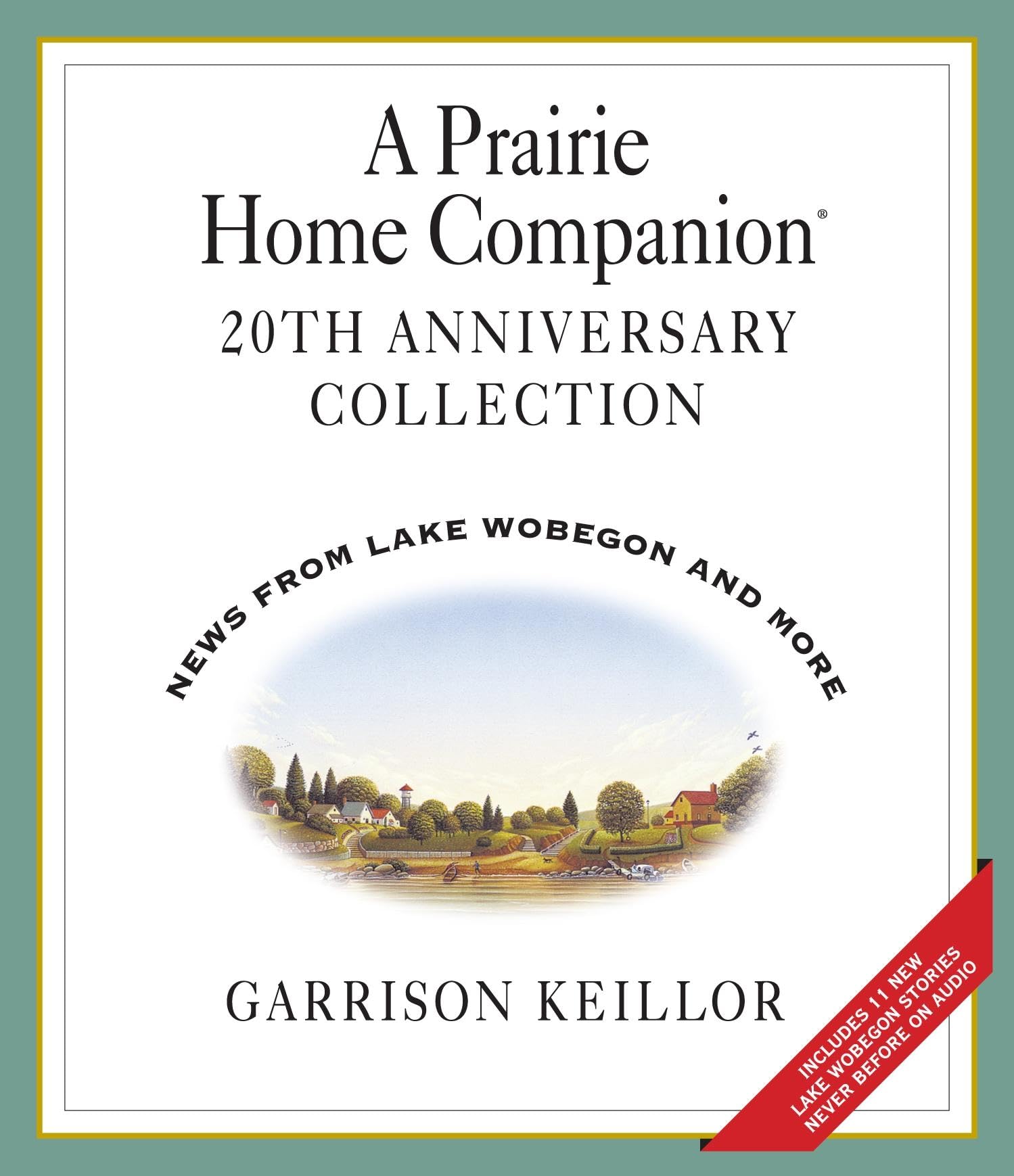 A Prairie Home Companion 20th Anniversary: Four Compact Discs,Used