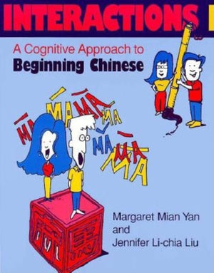 Interactions I [Text + Workbook]: A Cognitive Approach To Beginning Chinese (Chinese In Context Language Learning Series)