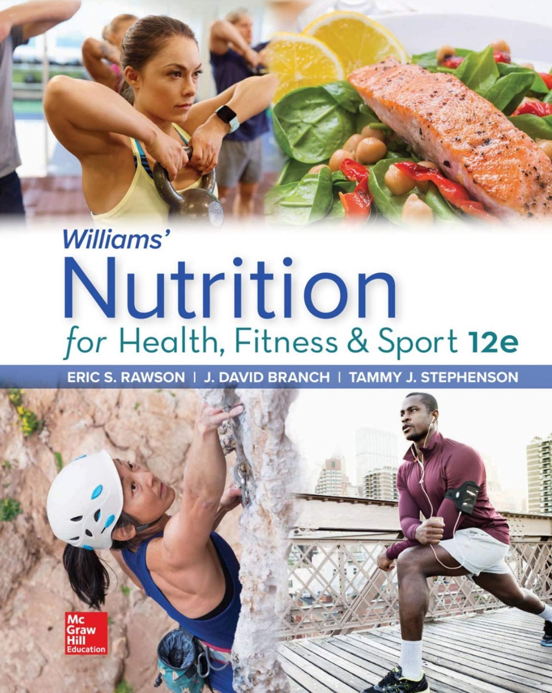 Williams' Nutrition for Health, Fitness and Sport,Used