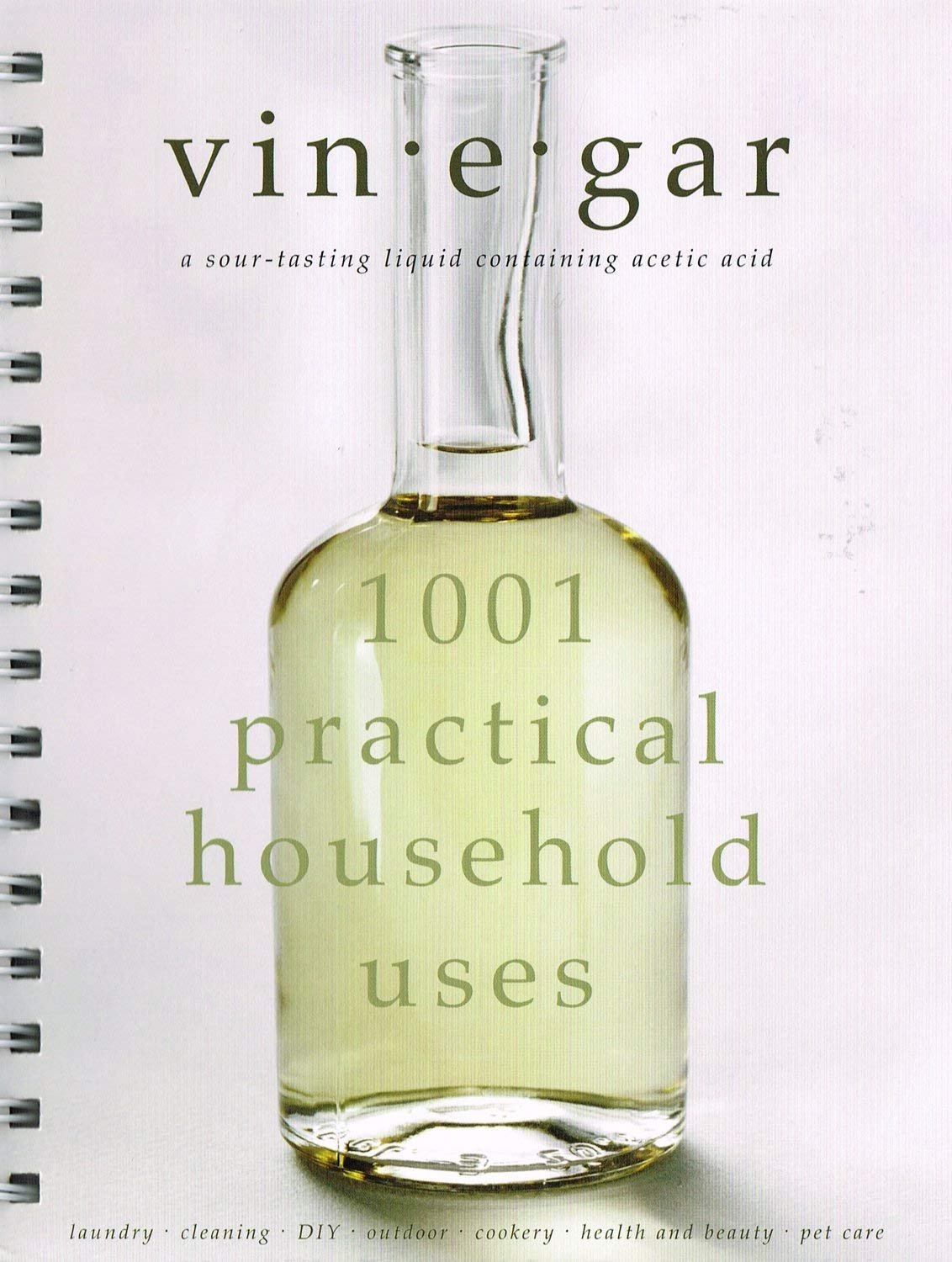 Vinegar: 1001 Practical Household Uses,Used