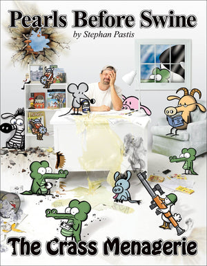 The Crass Menagerie: A Pearls Before Swine Treasury (Volume 9),Used