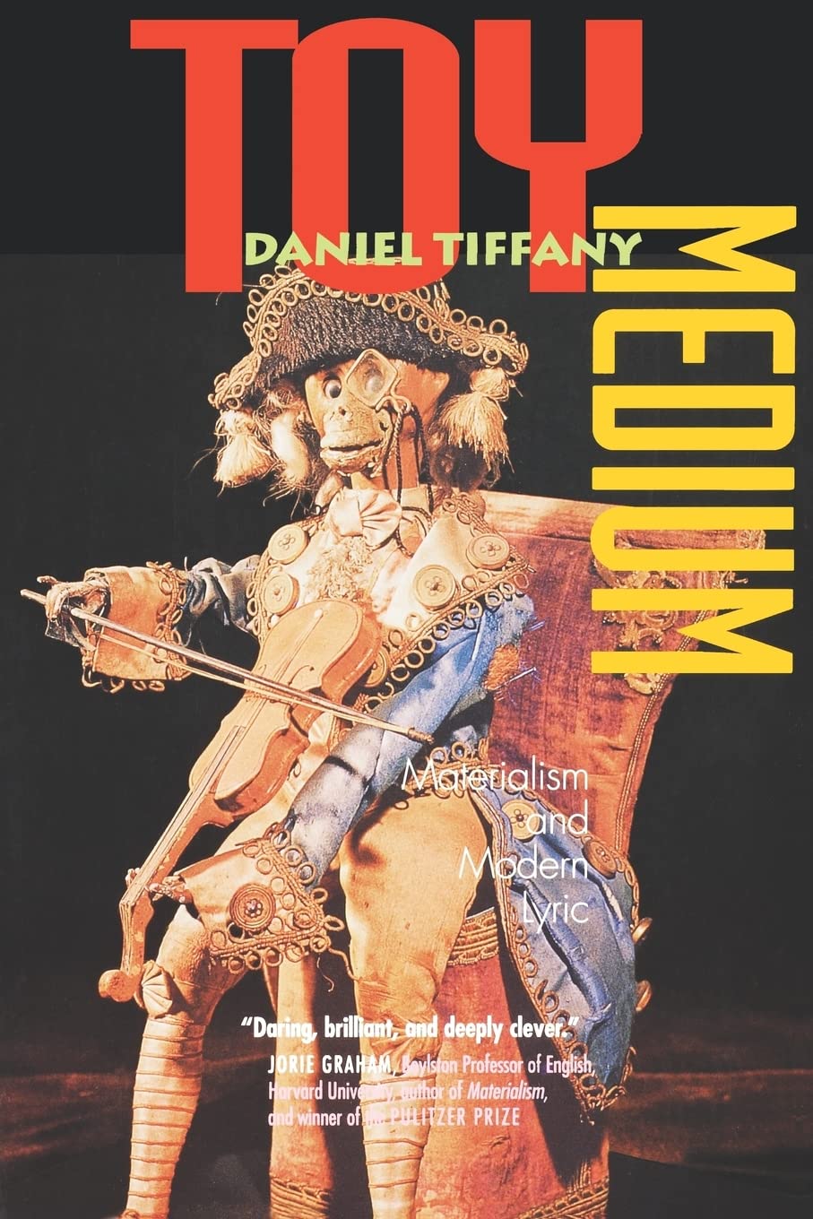 Toy Medium: Materialism and Modern Lyric,Used