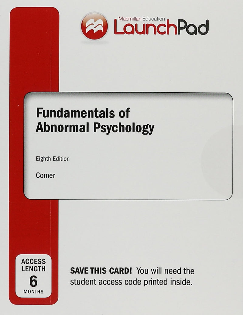LooseLeaf Version for Fundamentals of Abnormal Psychology 8e & Launchpad for Fundamentals of Abnormal Psychology 8e (6 Month Ac,Used