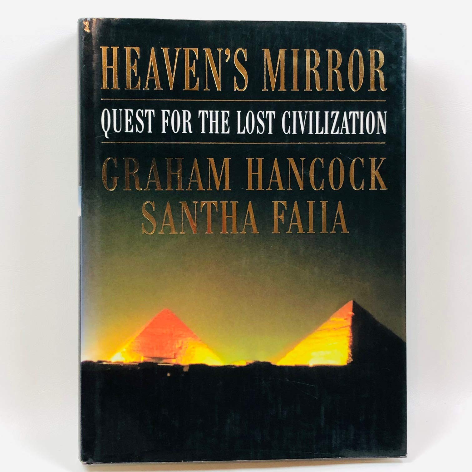 Heaven'S Mirror: Quest For The Lost Civilization