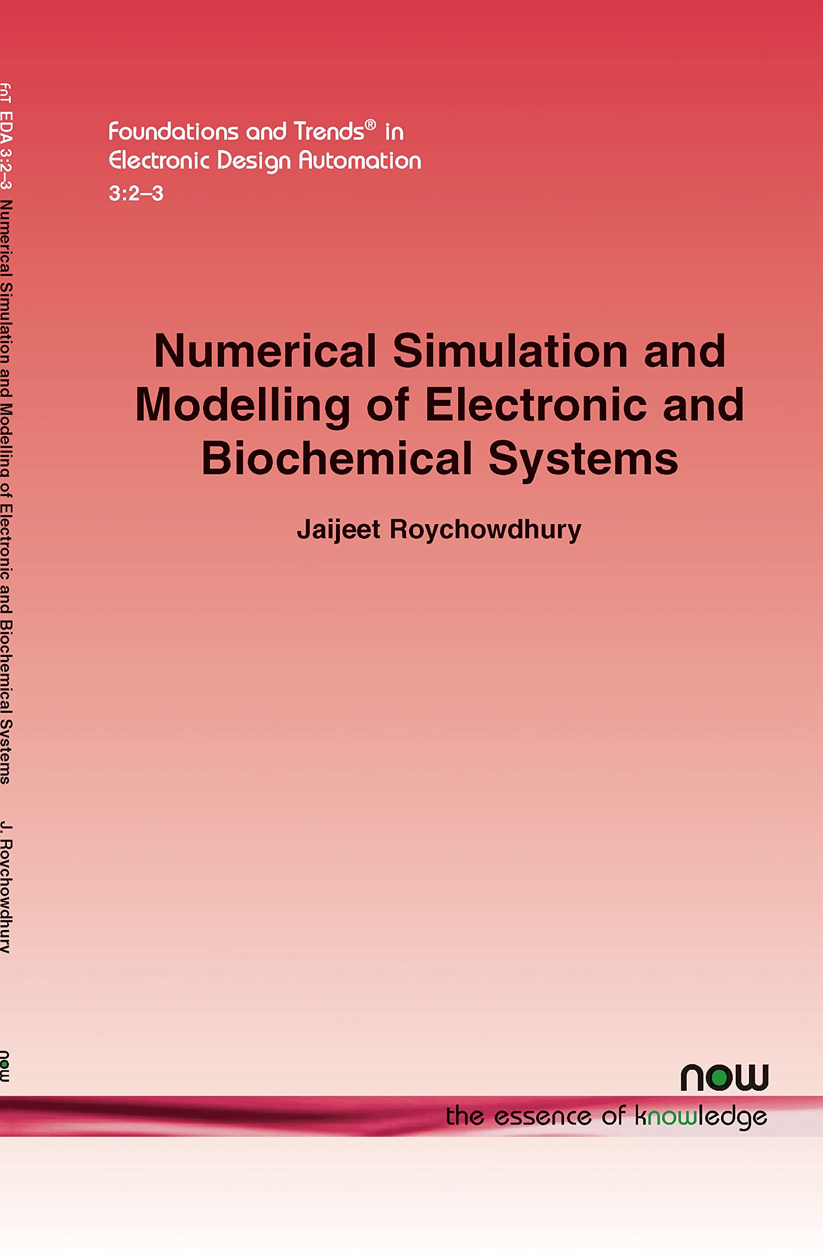 Numerical Simulation And Modelling Of Electronic And Biochemical Systems (Foundations And Trends(R) In Electronic Design Automat,Used