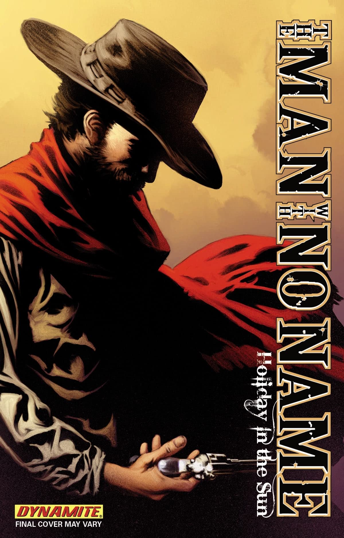 The Man with No Name, Volume 2: Holiday in the Sun (MAN WITH NO NAME TP),Used