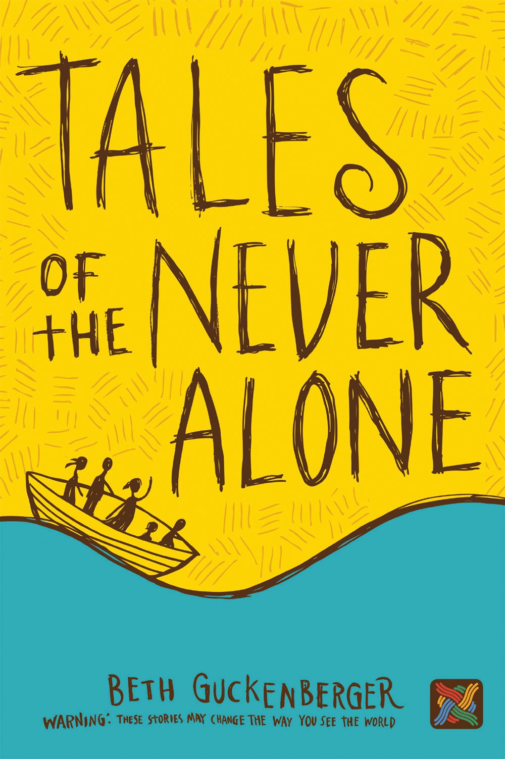Tales of the Never Alone (Storyweaver),Used