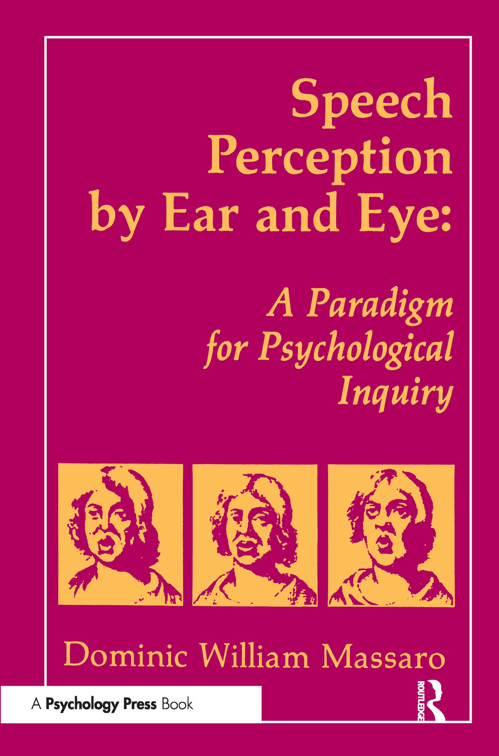 Speech Perception By Ear And Eye: A Paradigm For Psychological Inquiry,Used