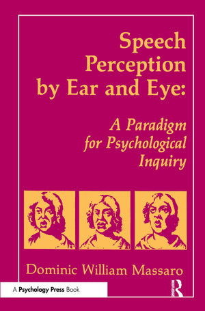Speech Perception By Ear And Eye: A Paradigm For Psychological Inquiry,Used