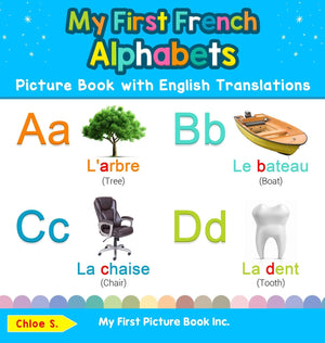 My First French Alphabets Picture Book with English Translations: Bilingual Early Learning & Easy Teaching French Books for Kids,Used