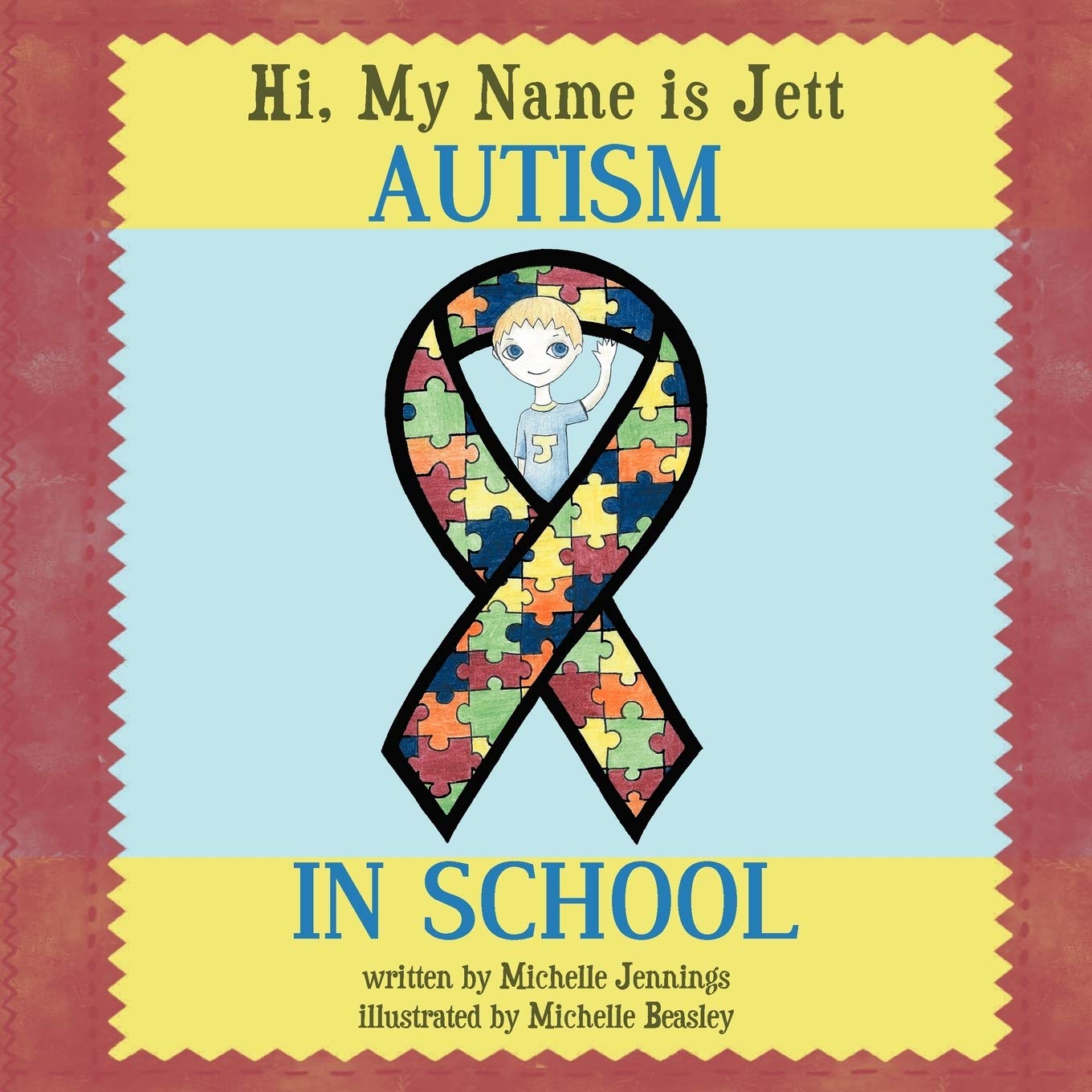 Hi, My Name Is Jett: Autism In School,Used