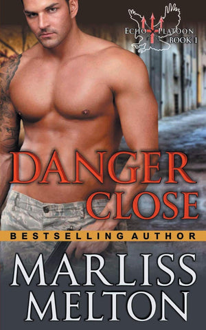 Danger Close (The Echo Platoon Series, Book 1),Used