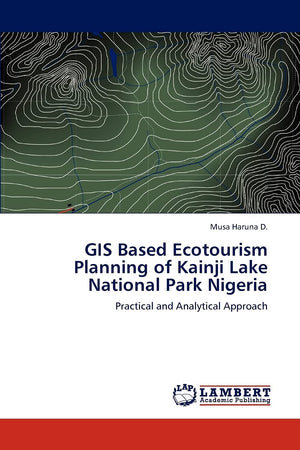 GIS Based Ecotourism Planning of Kainji Lake National Park Nigeria: Practical and Analytical Approach,Used