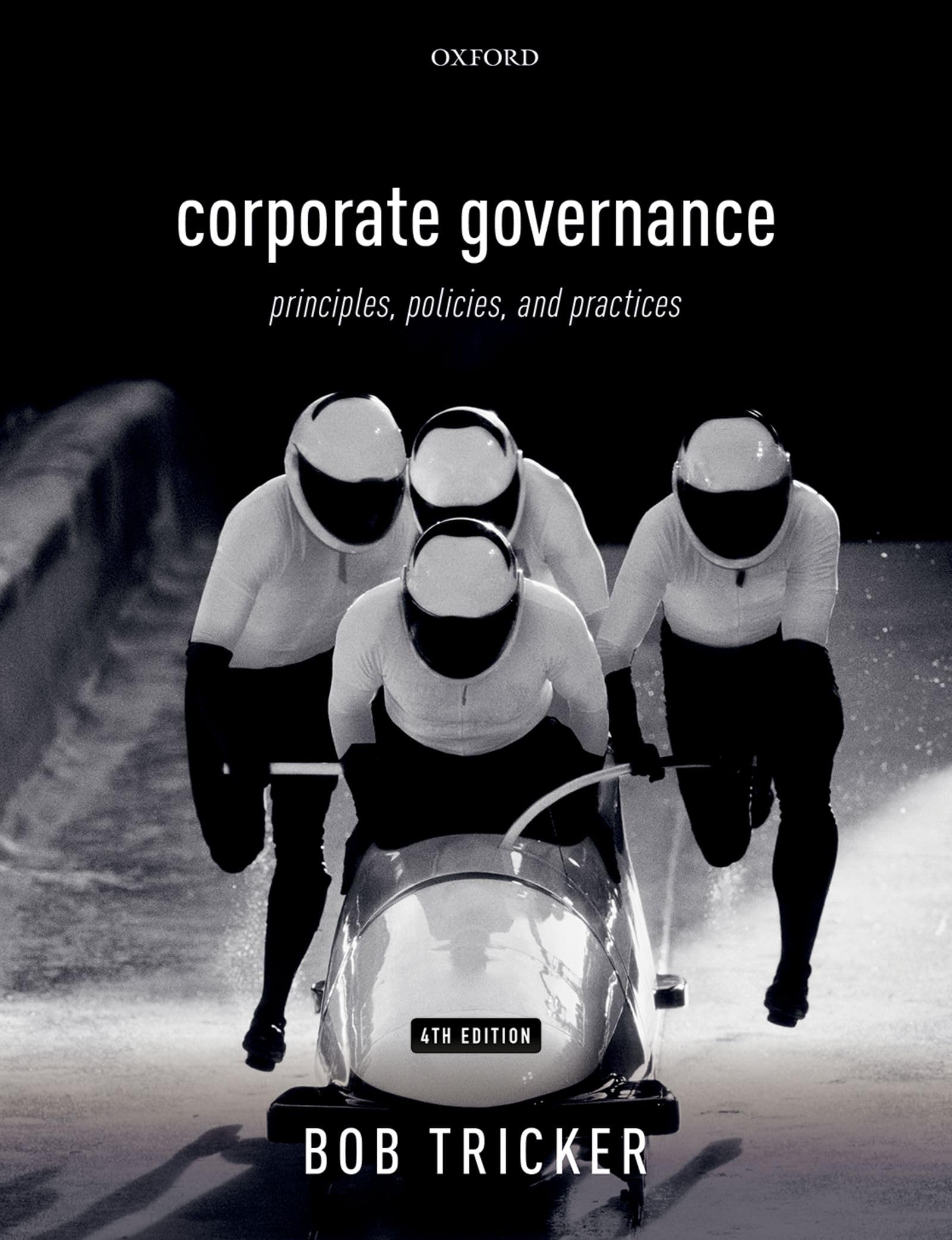Corporate Governance 4e: Principles, Policies, and Practices,Used
