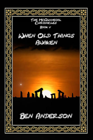 When Old Things Awaken (The McGunnegal Chronicles),Used