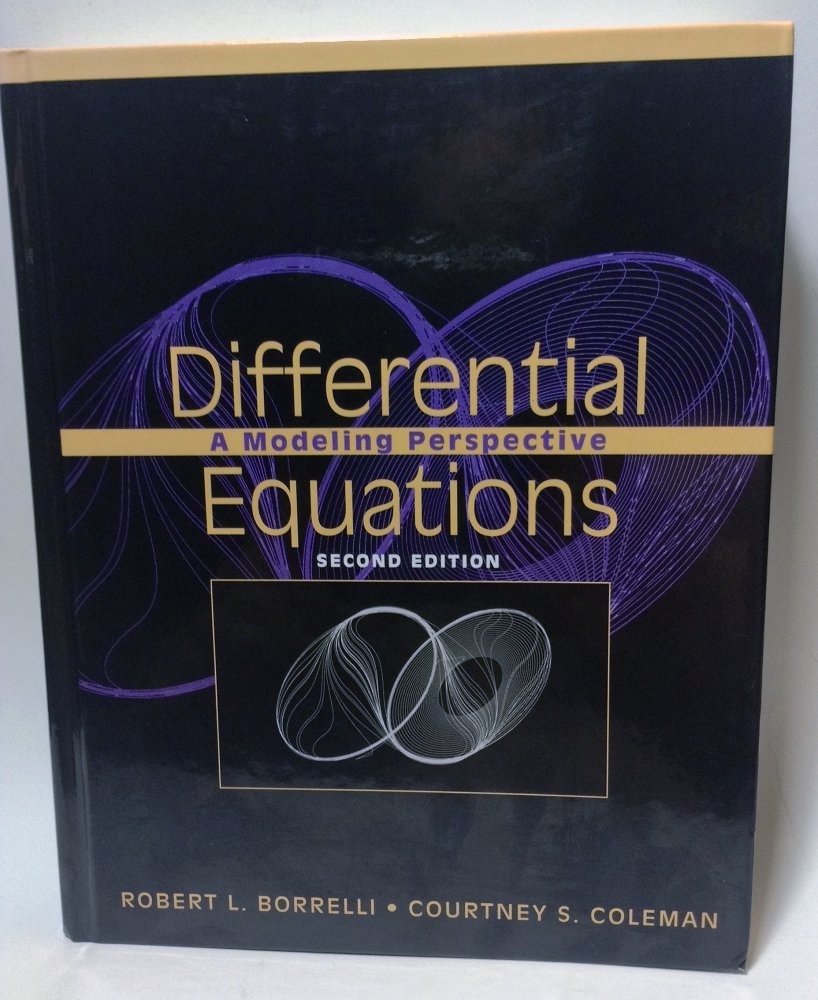 Differential Equations: A Modeling Perspective,New
